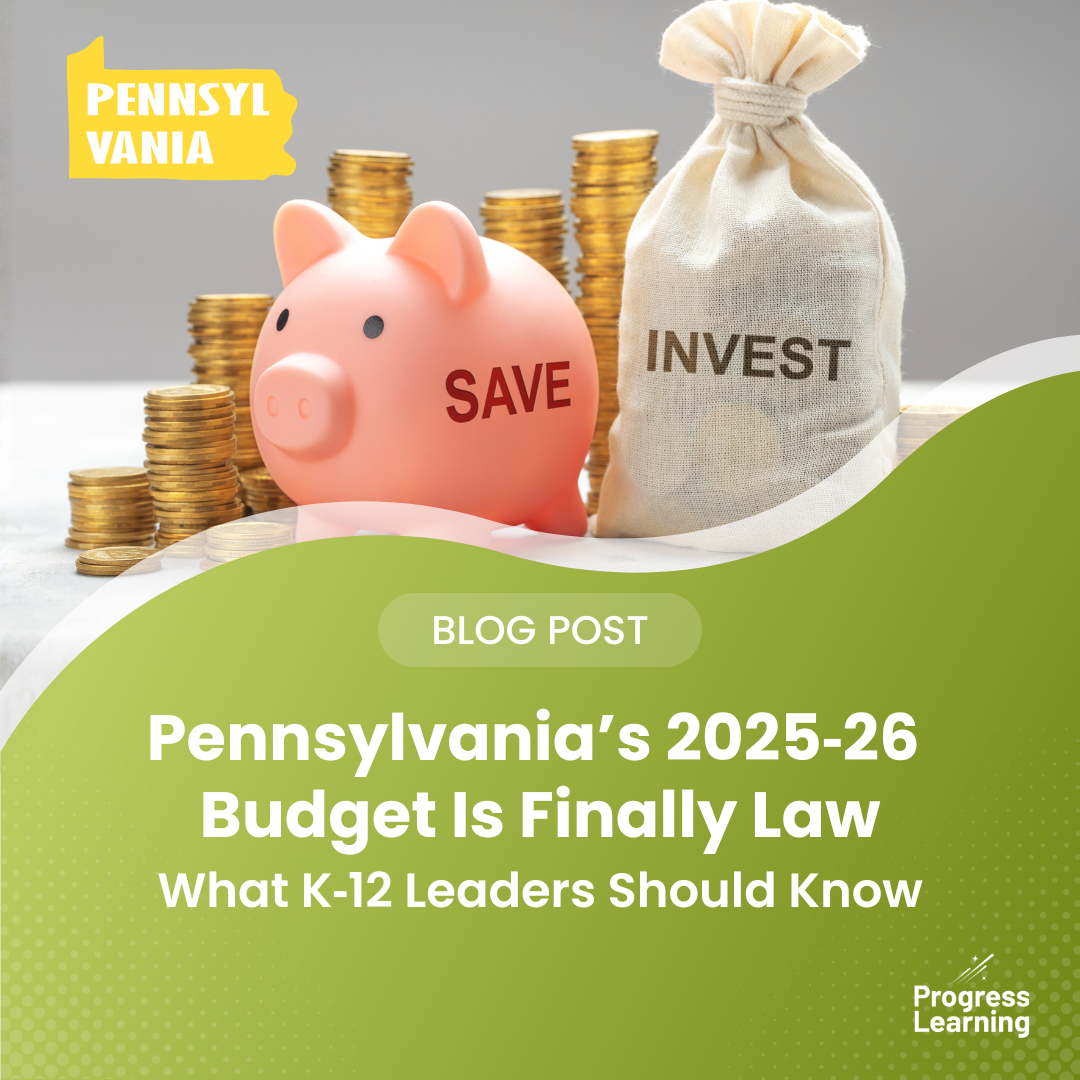 Featured Image for Pennsylvania’s 2025‑26 Budget Is Finally Law: What K‑12 Leaders Should Know