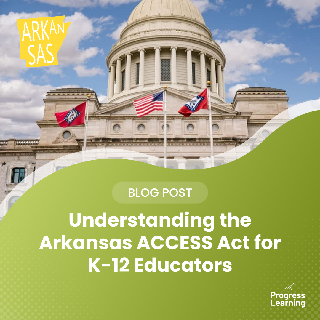 Featured Image for Understanding the Arkansas ACCESS Act for K-12 Educators