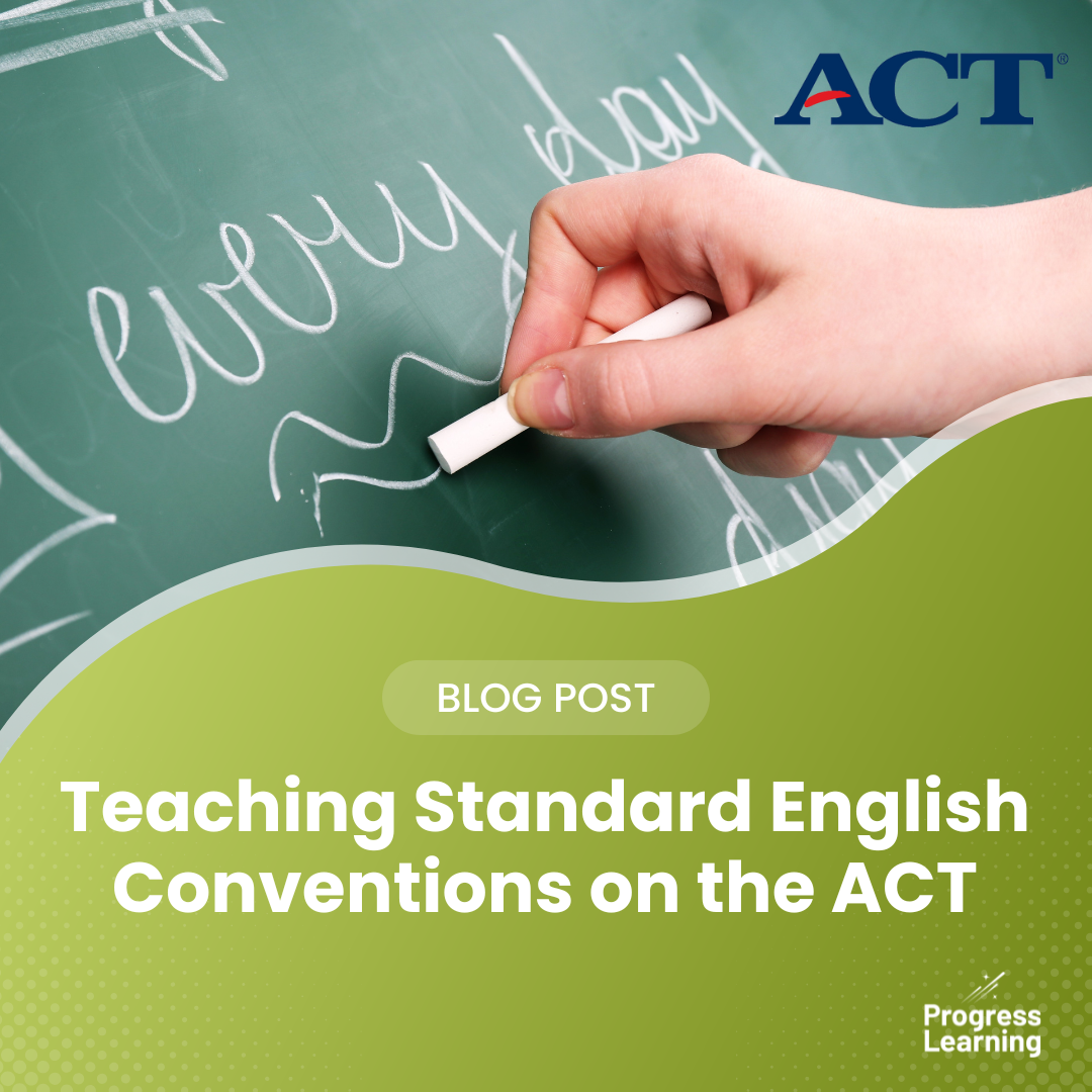 Featured Image for Teaching Conventions of Standard English on the ACT®